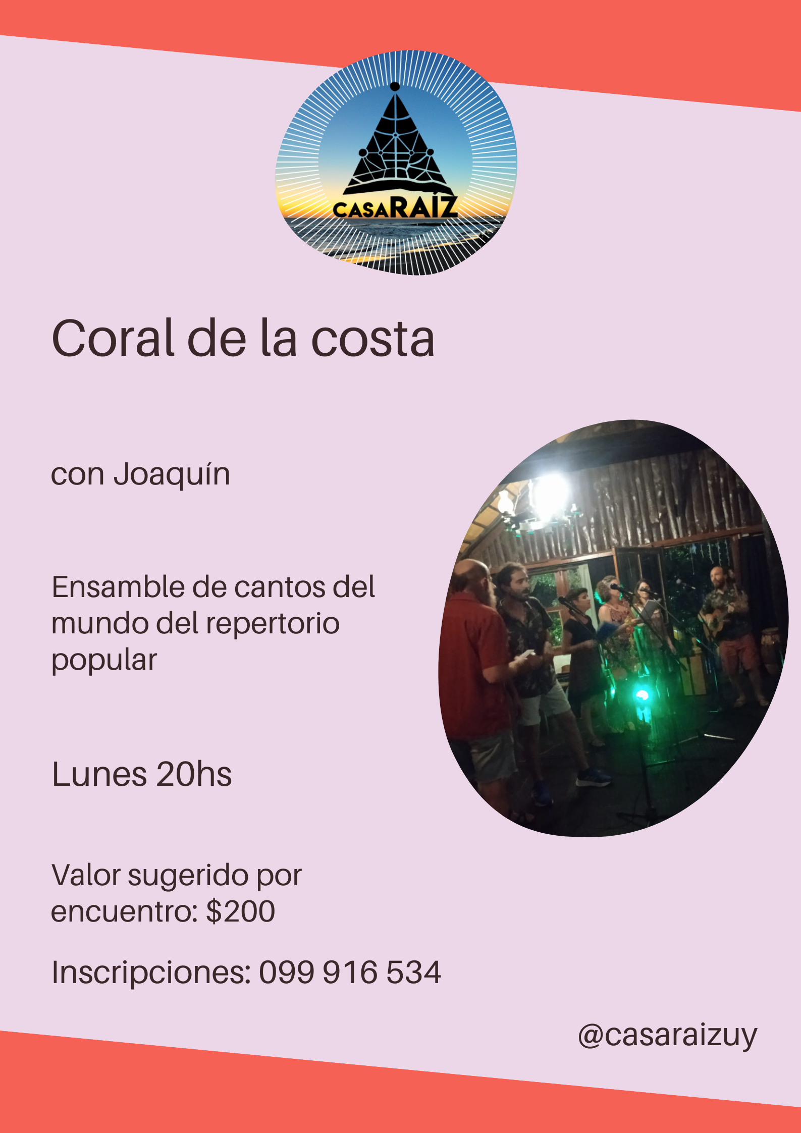 Coral de la costa. Lunes de 20:00 a 22:00hs.